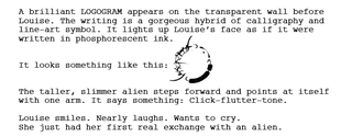 Heisserer included graphics of the Heptapods written language directly into the script.